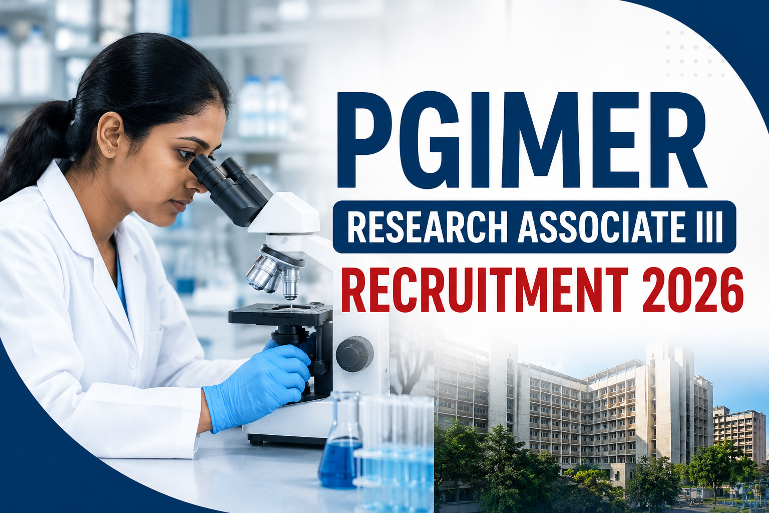The PGIMER Research Associate III Recruitment 2026 notification has been released for eligible candidates seeking research positions at the Postgraduate Institute of Medical Education and Research (PGIMER), Chandigarh. Interested applicants can check the complete details including educational qualification, age limit, salary, selection process, application procedure, important dates, and official notification. Read the full article to know how to apply and ensure you submit your application before the last date.